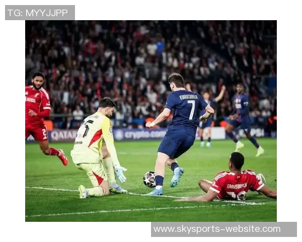 国王杯激战巴黎圣日耳曼小胜利物浦战术解析与精彩瞬间回顾